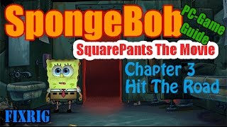 SpongeBob SquarePants The Movie Chapter 3 Hit The Road PC Walkthrough [upl. by Hardden]