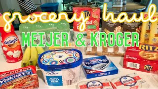 GROCERY HAUL  MEIJER amp KROGER [upl. by Bernhard]