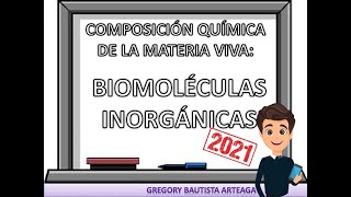 BIOLOGÍA PREUNSAAC TEMA 4 PRINCIPIOS INMEDIAROS ACTIVOS BIOMOLECULAS INORGANICOS AGUA [upl. by Misak]