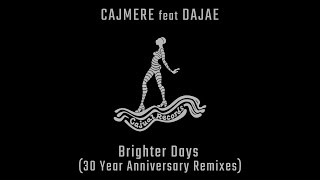 Cajmere ft Dajae  Brighter Days 30 Year Anniversary Marco Lys Remix 2022 [upl. by Lifton]