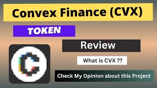 What is Convex Finance CVX Coin  Review About CVX Token [upl. by Naitsirt]