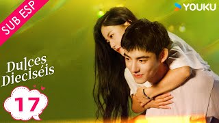 【SUB ESP】Dulces Dieciséis 17  Shao Yuqi  Ma Haodong  Xu Yanghao  Zhou Yuhang  YOUKU [upl. by Neelra]