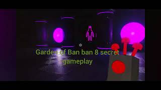 I FOUND GARDEN BANBAN 8 Early Access [upl. by Chemosh]