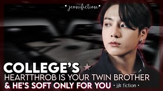 JUNGKOOKFF “ COLLEGE’S HEARTTHROB IS YOUR TWIN BROTHER amp SOFT FOR YOU OVERPROTECTIVE BROTHERS “ Ot7 [upl. by Duthie]