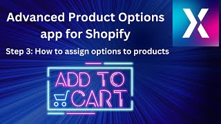 Advanced Product Options App for Shopify Step 3  How to assign options to products [upl. by Clementia326]