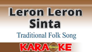 Leron Leron Sinta  KARAOKE [upl. by Dickerson902]