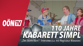 110 Jahre Kabarett Simpl mit quotDes Bullis Kernquot  Regie Michael Niavarani [upl. by Lienad]