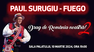 🎉 Maraton Folcloric Drag de Romania noastra  2 Cu Paul Surugiu  FUEGO si Invitatii Sai🎤✨ [upl. by Whitten]