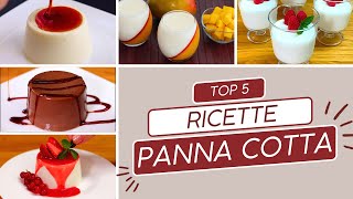 PANNA COTTA le 5 migliori ricette di Torte Italiane [upl. by Burman]