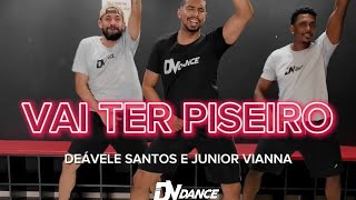 Vai ter piseiro  Deávele Santos e Junior Vianna [upl. by Enirehtakyram]