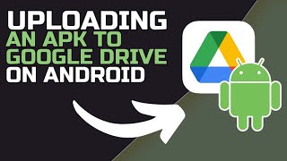 Uploading an APK to Google Drive on Android [upl. by Idnib]