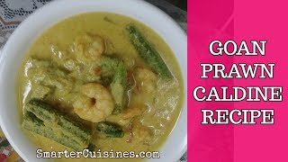 Goan Prawn Caldine Recipe [upl. by Matilde422]