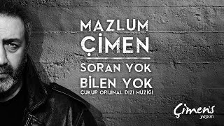 Mazlum Çimen  Soran Yok Bilen Yok  Çukur Dizi Müziği mazlumcimenofficial Cukur [upl. by Yduj692]