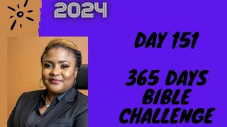 DAY 151 MAY 31st 2024 BIBLE IN A YEAR CHALLENGE [upl. by Kcirdes]