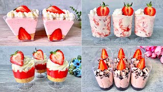 4 Easy NO BAKE Strawberry Dessert cup recipes Easy and Yummy [upl. by Aikyn363]