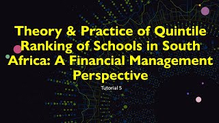 Tutorial 5 The Theory and Practice of Quintile Rankings in South Africa [upl. by Langan]