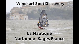 Windsurf slalom spot  La nautique  Bages France  Marin wind backup spot [upl. by Gibrian206]