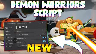 NEW Demon Warriors Script PASTEBIN 2024  HATCH EGG  AUTOFARM KILLAURA GODMODE [upl. by Garibull]