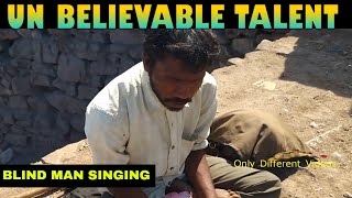 Beggar Singing Song Superbly  Exclusive  Only Different Videos  Blind Man Singing [upl. by Emelda]