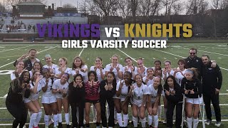 Niles North Vikings Girls Soccer vs Grayslake North Knights [upl. by Naarah]