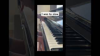 I was too slowshorts piano pianomadeeasy pianomusic funny pianolessons [upl. by Elbertina281]