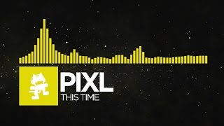 Electro  PIXL  This Time Monstercat Release [upl. by Misak6]