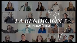 La Bendición  Latinoamérica The Blessing En Español [upl. by Oremor]