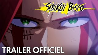 Sabikui Bisco  Trailer Officiel [upl. by Ilise900]