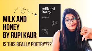 Milk and Honey by Rupi Kaur  Book Review  Unpopular Opinion  AshaSeth [upl. by Hunt109]