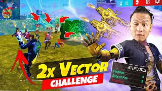 New Incubator 2x Vector Only Challenge in Free Fire 😲 Tonde Gamer  Garena Free Fire Max [upl. by Edmondo280]