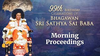 99th Birthday Celebrations of Bhagawan Sri Sathya Sai Baba  Nov 23 2024  Prasanthi Nilayam [upl. by Ennairrac]