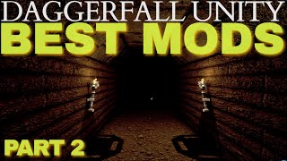 Daggerfall Unity BEST MODS part 2 [upl. by Traver]