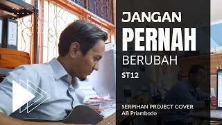 ST12  Jangan Pernah Berubah [upl. by Attevaj]