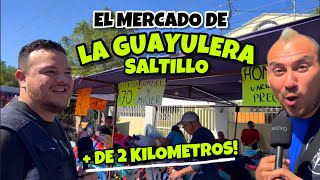 Visitamos El Mercado MÁS GRANDE de Saltillo La Guayulera [upl. by Eussoj658]