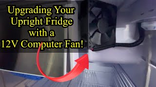 Upgrading your upright caravan fridge with a 12 Volt computer fan [upl. by Gibeon]