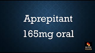 Aprepitant pronunciation chemo NSCLC antiemetic nausea and vomiting How to say Roze Pharm [upl. by Yaned]