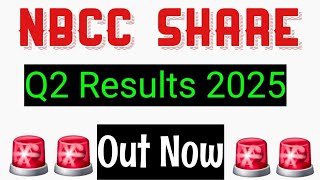 NBCC Share Q2 Results 2025 ll NBCC share Latest News ll Share News 🚨🚨🚨🚨 [upl. by Kirred65]