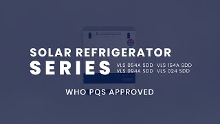 Solar Refrigerator Series  Vestfrost Solutions Cold Chain Equipment [upl. by Herta]