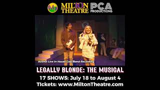 Legally Blonde  Milton Theatre Mainstage Production [upl. by Mcloughlin428]