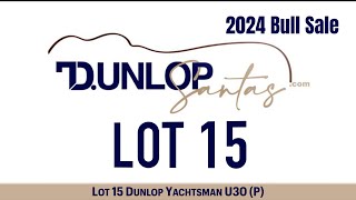 Lot 15 Dunlop Yachtsman U30 P [upl. by Solon]