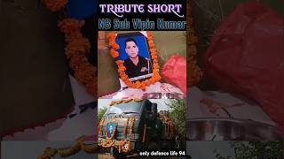 Tribute short to Naib Subedar Vipin Kumar Sharma 💐🇮🇳 Jammu Kashmir Kishtwar Distt  shorts army [upl. by Trevlac]