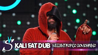 KALI FAT DUB  Mizzantropico domobrano  Šapat [upl. by Essy]