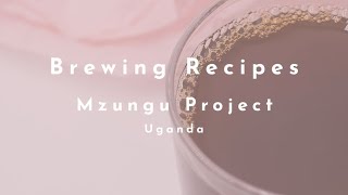 Uganda Mzungu Project Coffee Lot Brewing Recipe Crop 20192020 [upl. by Ceciley]