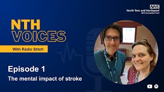 NTH Voices episode 1  the mental impact of stroke [upl. by Enieledam]