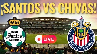 🚨 ¡Santos vs CHIVAS EN VIVO Partido de HOY martes JORNADA 16 del APERTURA 2024 la PREVIA 🚨 [upl. by Najram143]