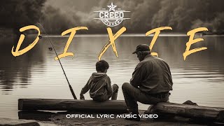 Creed Fisher Dixie Official Lyric Video [upl. by Sewell]