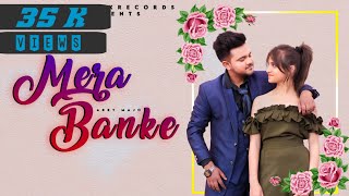 Mera Ban Ke  Arry Majo  Official Video  Changaiz Khan  RIDHAM  Ruhanika  Sk Gupta  See amp Talk [upl. by Bainter]