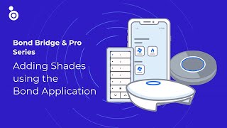 Adding shades that pair using the Bond Home app [upl. by Harte]