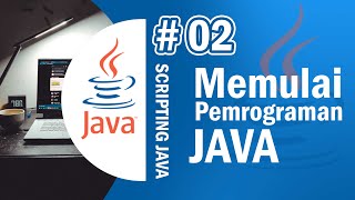 Java 02  Memulai Pemrograman Java dengan IDE Netbeans  Tutorial Java Netbeans Indonesia [upl. by Rukna280]