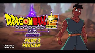 DBS Beerus Part 3 Trailer  Fan Animation [upl. by Cahan]